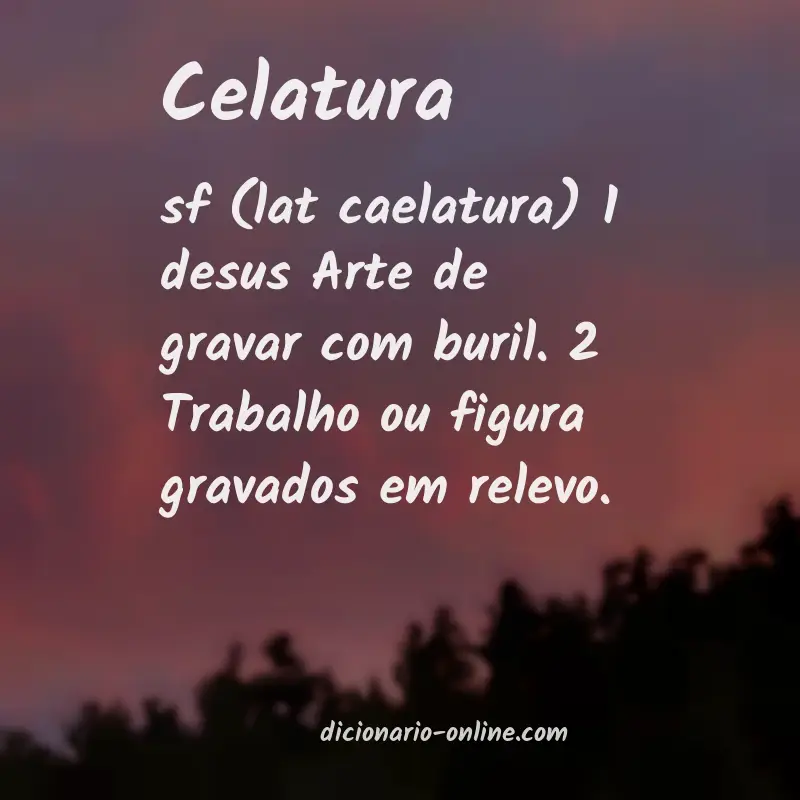 Significado de celatura