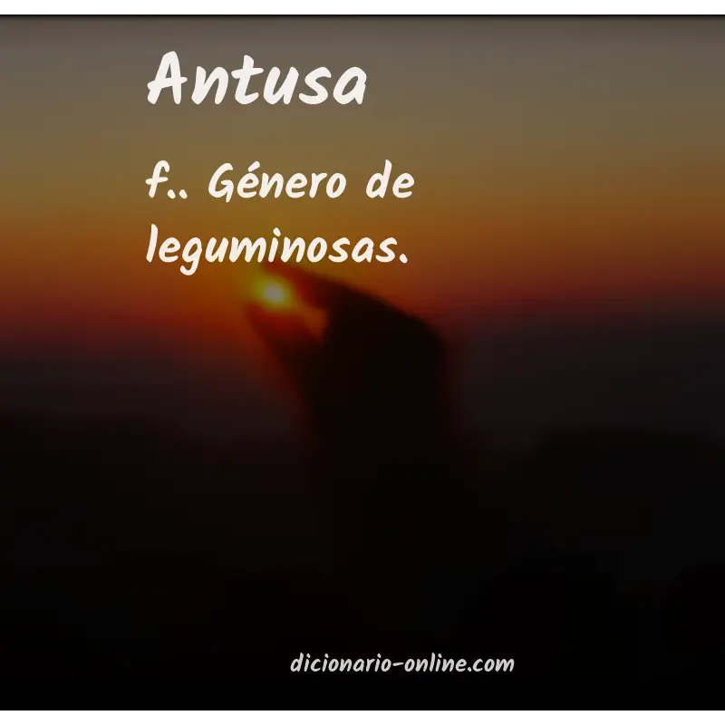 Significado de antusa