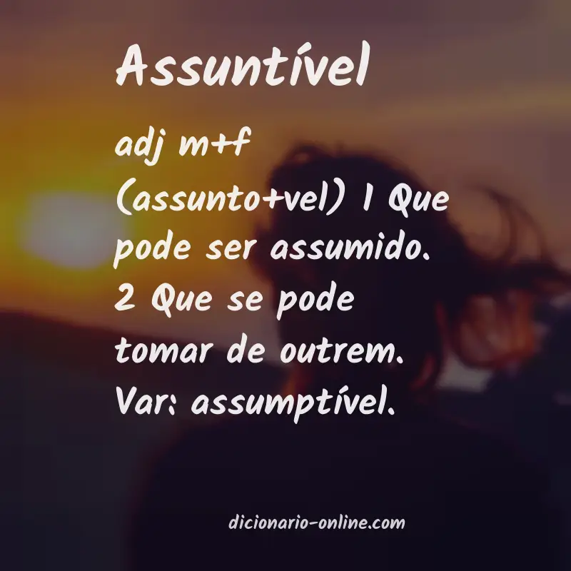 Significado de assuntível