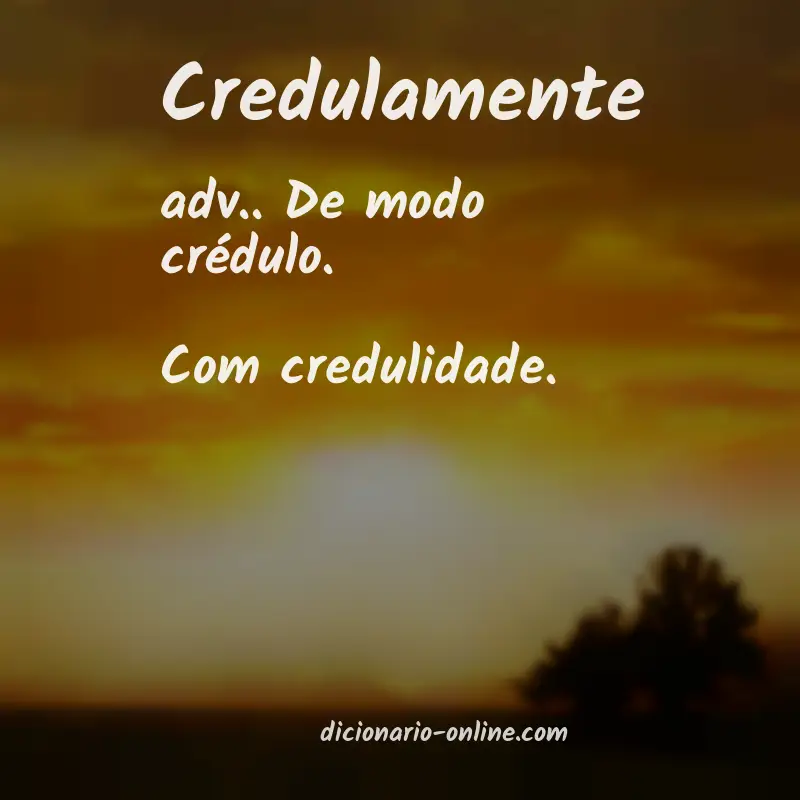 Significado de credulamente