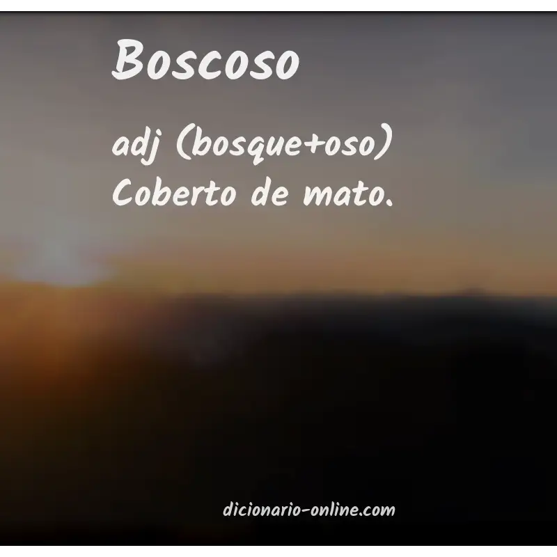 Significado de boscoso