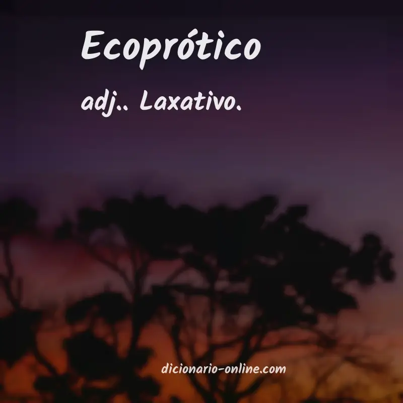 Significado de ecoprótico
