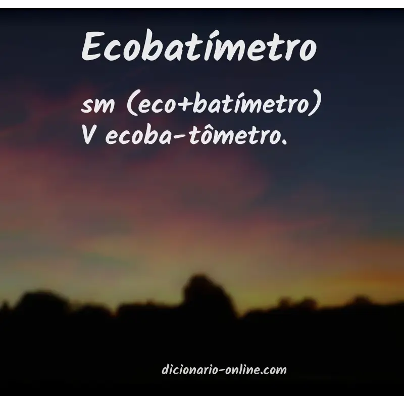 Significado de ecobatímetro