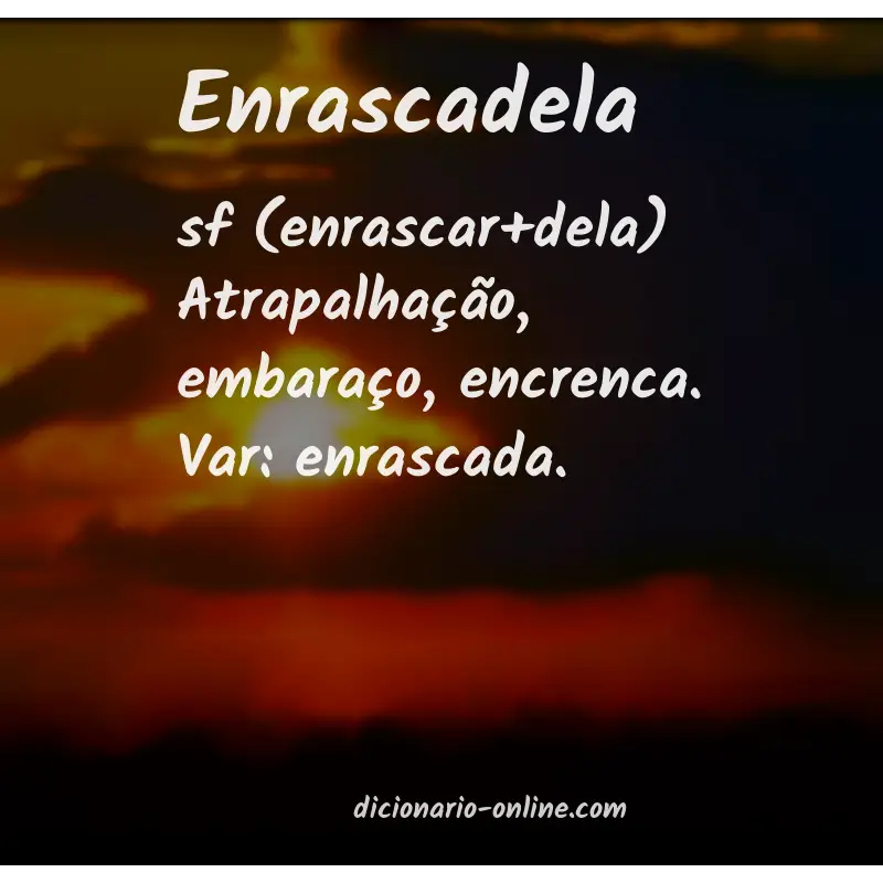 Significado de enrascadela