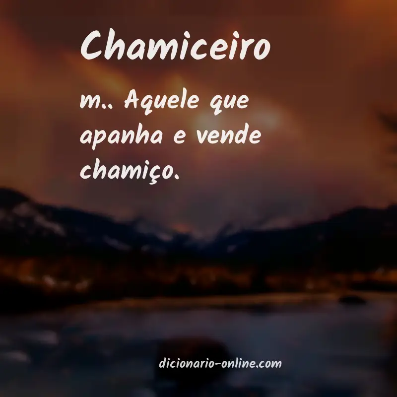 Significado de chamiceiro
