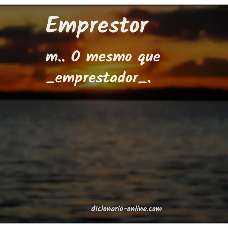 Significado de emprestor