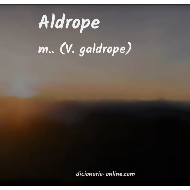 Significado de aldrope