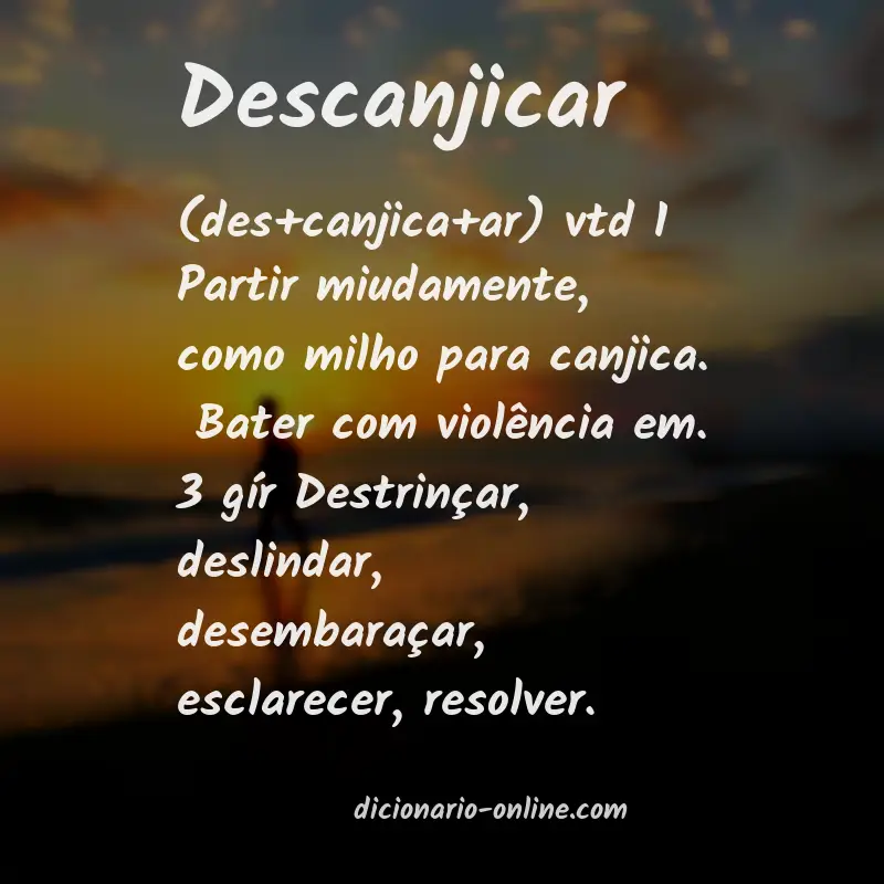 Significado de descanjicar