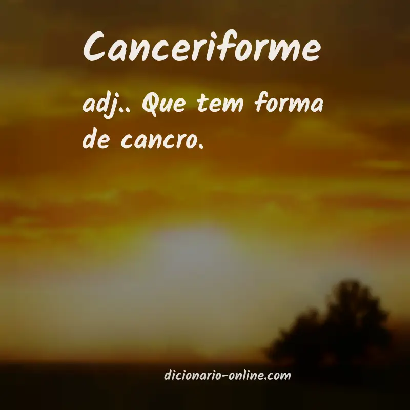 Significado de canceriforme