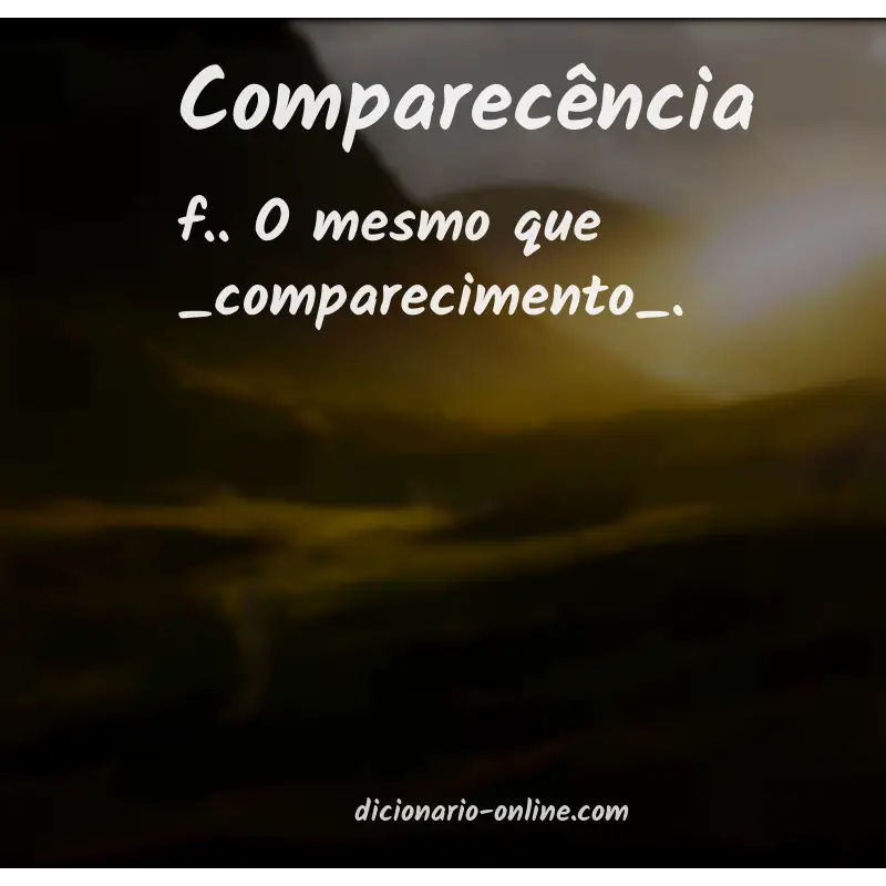 Significado de comparecência