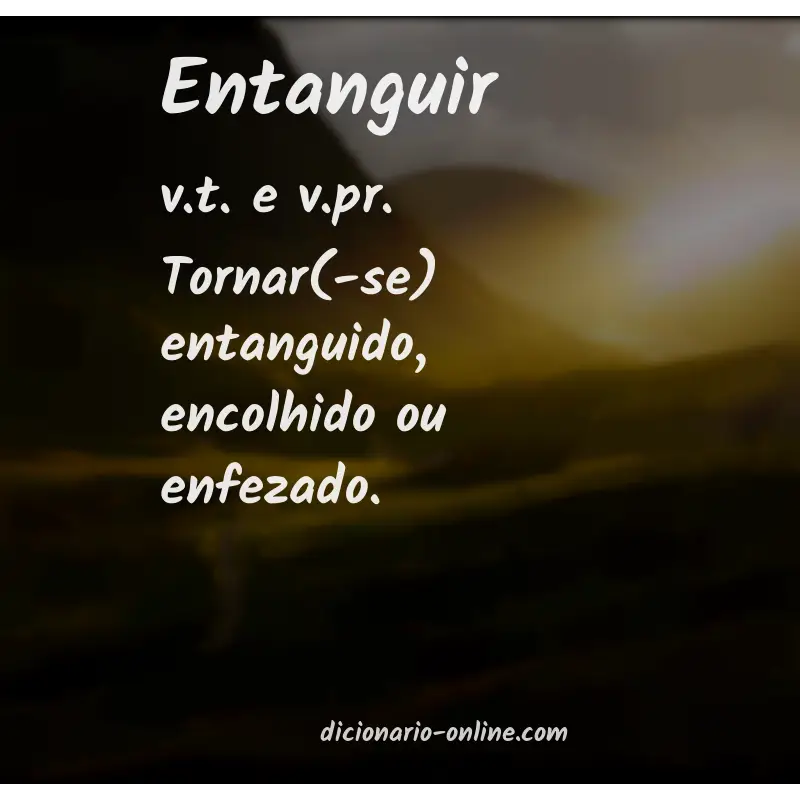 Significado de entanguir