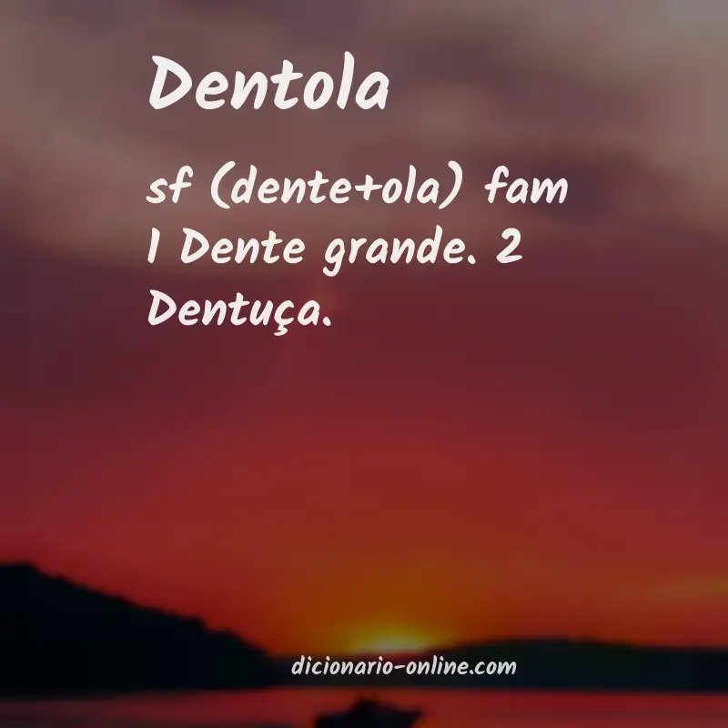 Significado de dentola