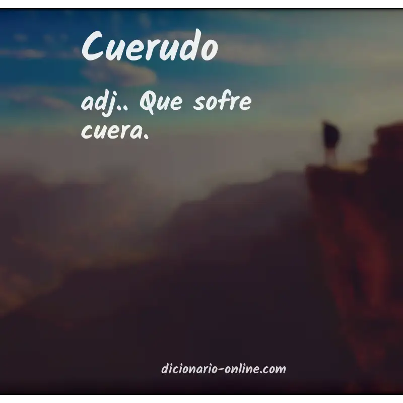 Significado de cuerudo