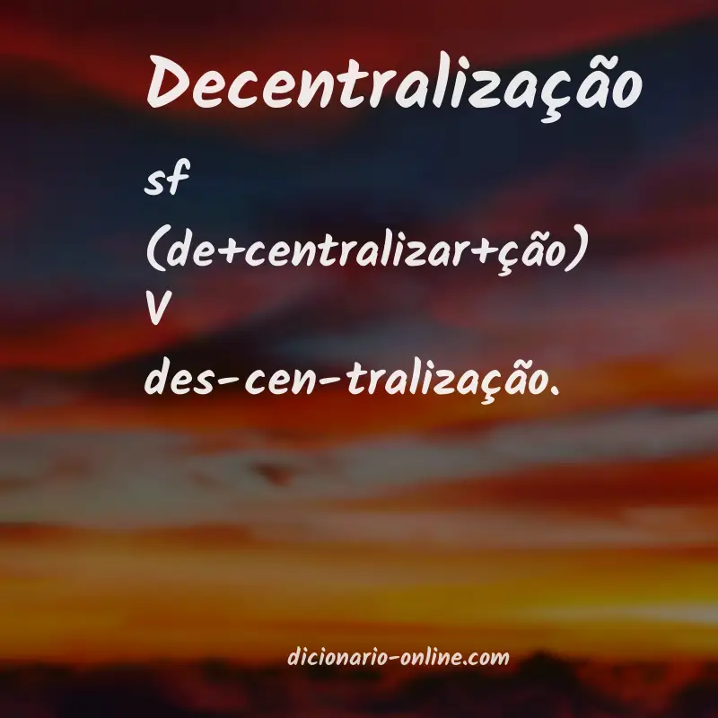 Significado de decentralização