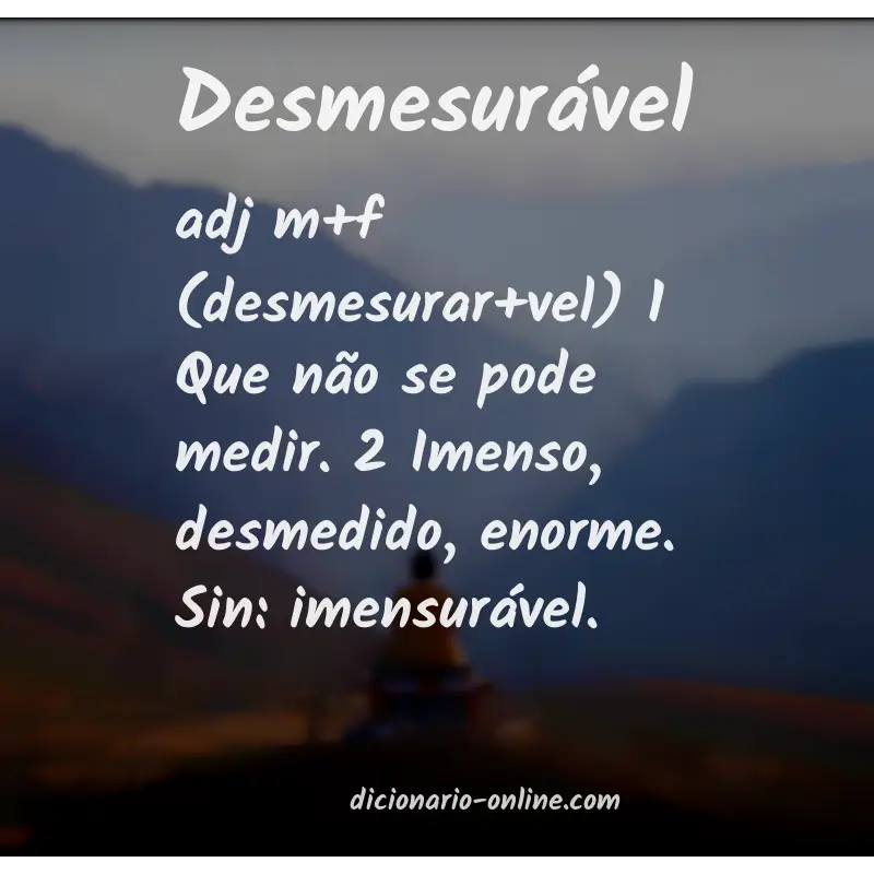 Significado de desmesurável