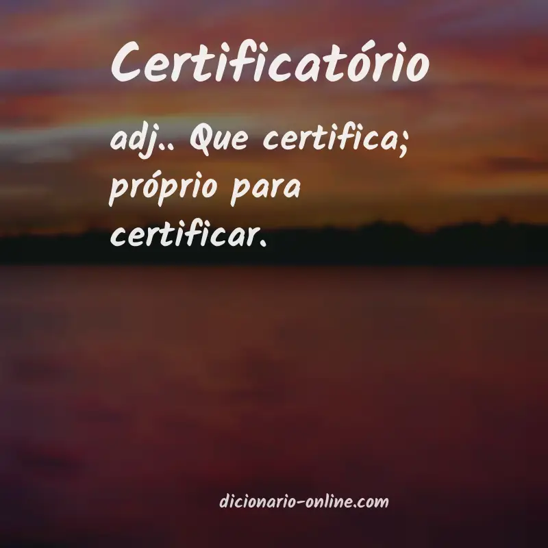 Significado de certificatório