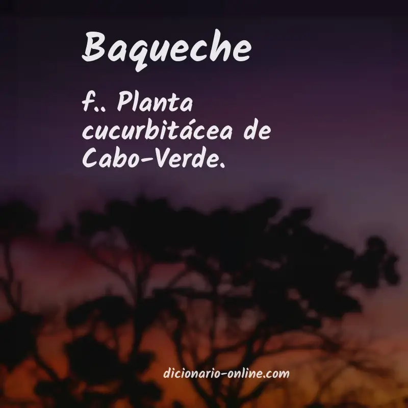 Significado de baqueche