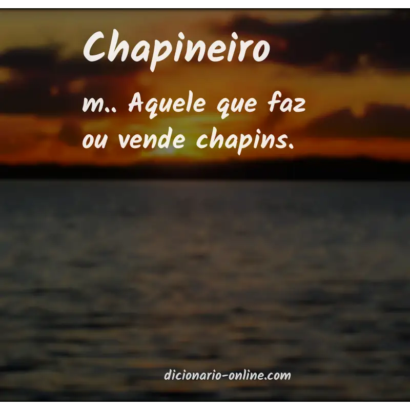 Significado de chapineiro