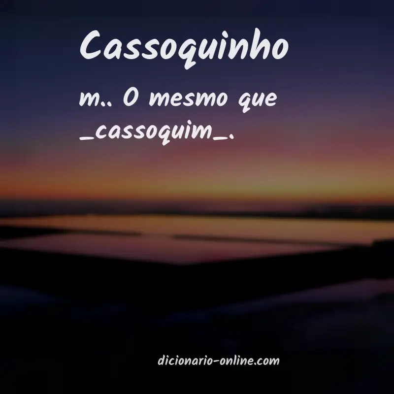 Significado de cassoquinho