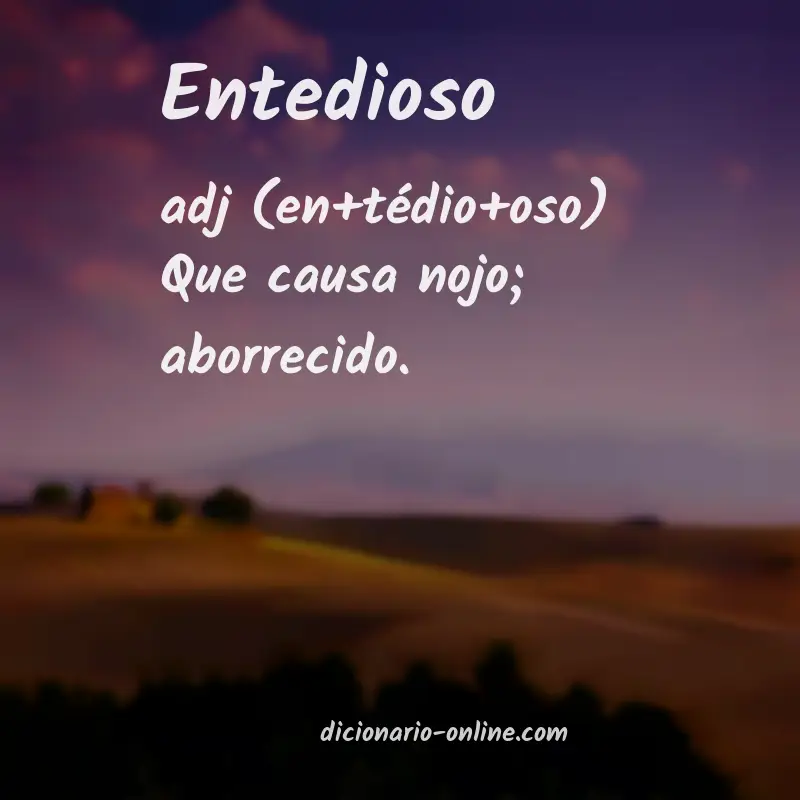Significado de entedioso