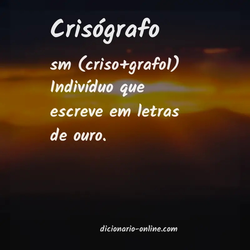 Significado de crisógrafo