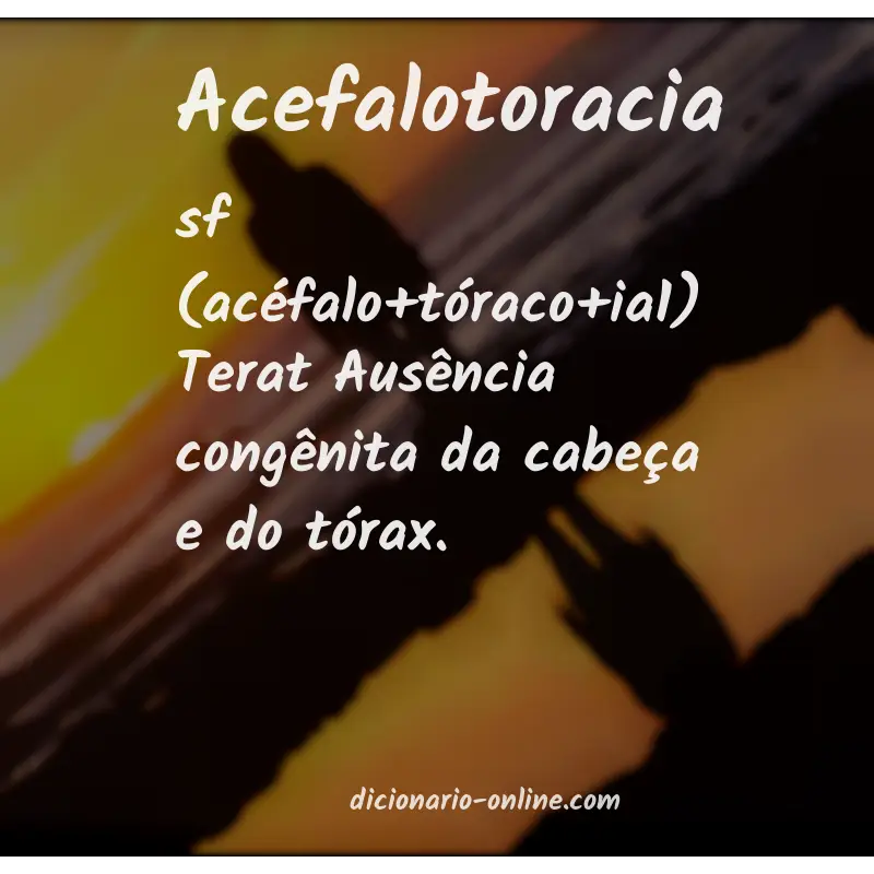 Significado de acefalotoracia