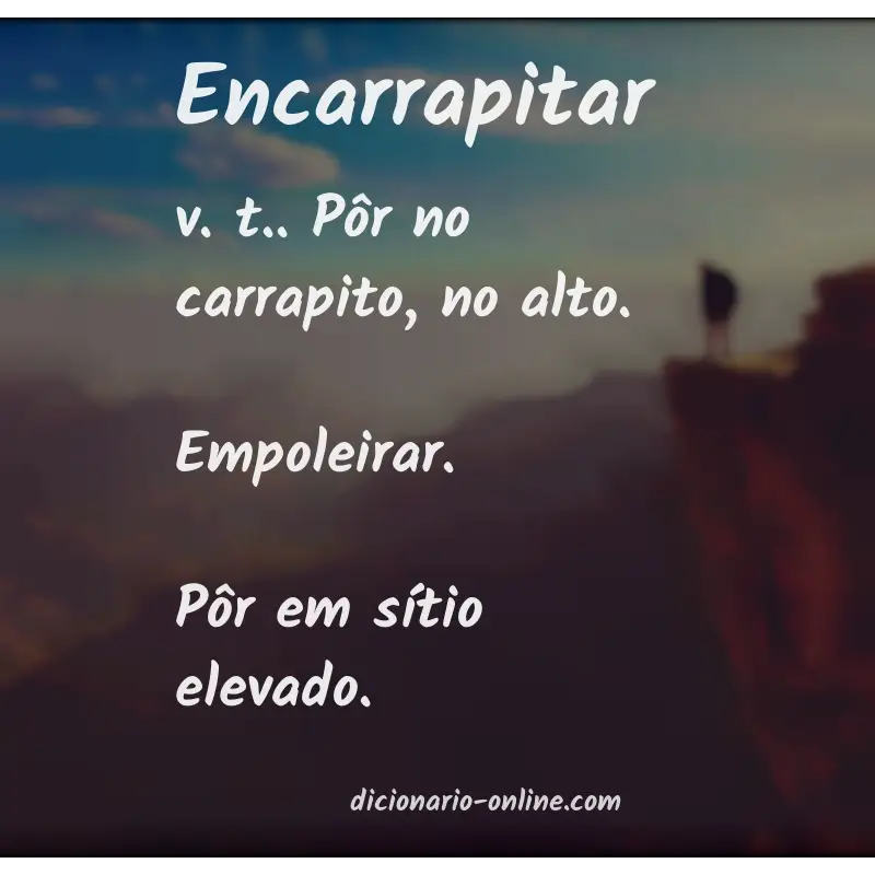Significado de encarrapitar