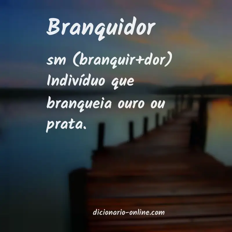 Significado de branquidor