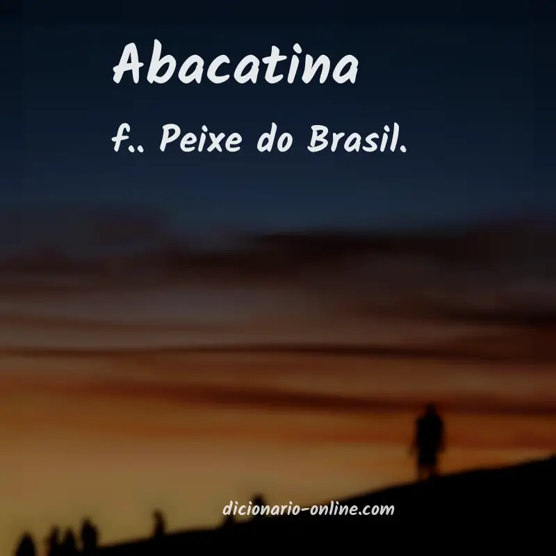 Significado de abacatina