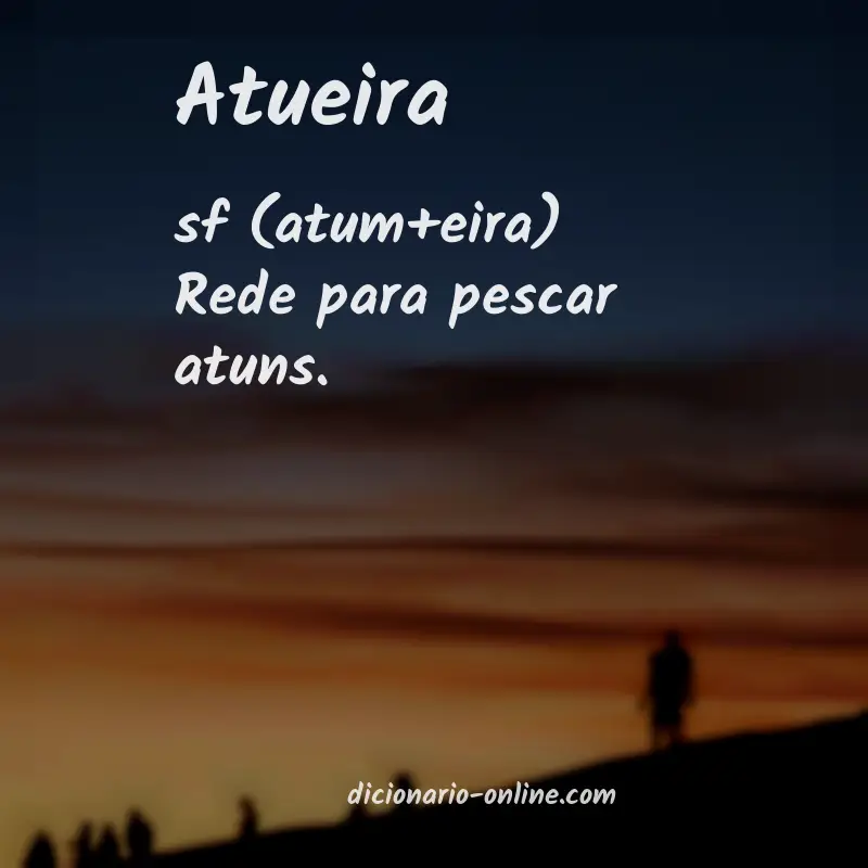 Significado de atueira
