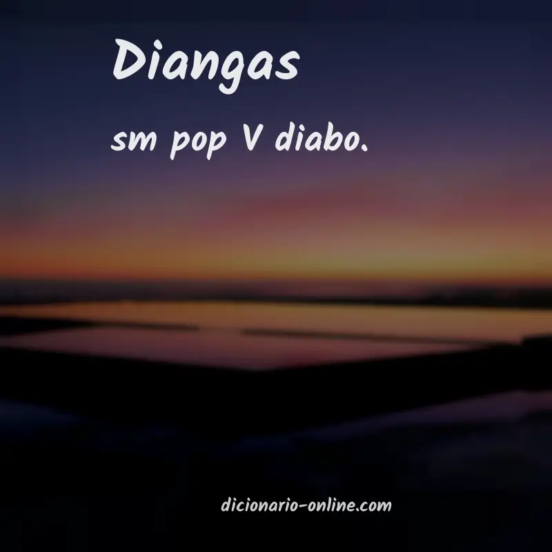 Significado de diangas