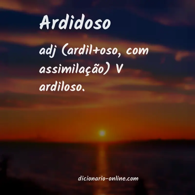 Significado de ardidoso