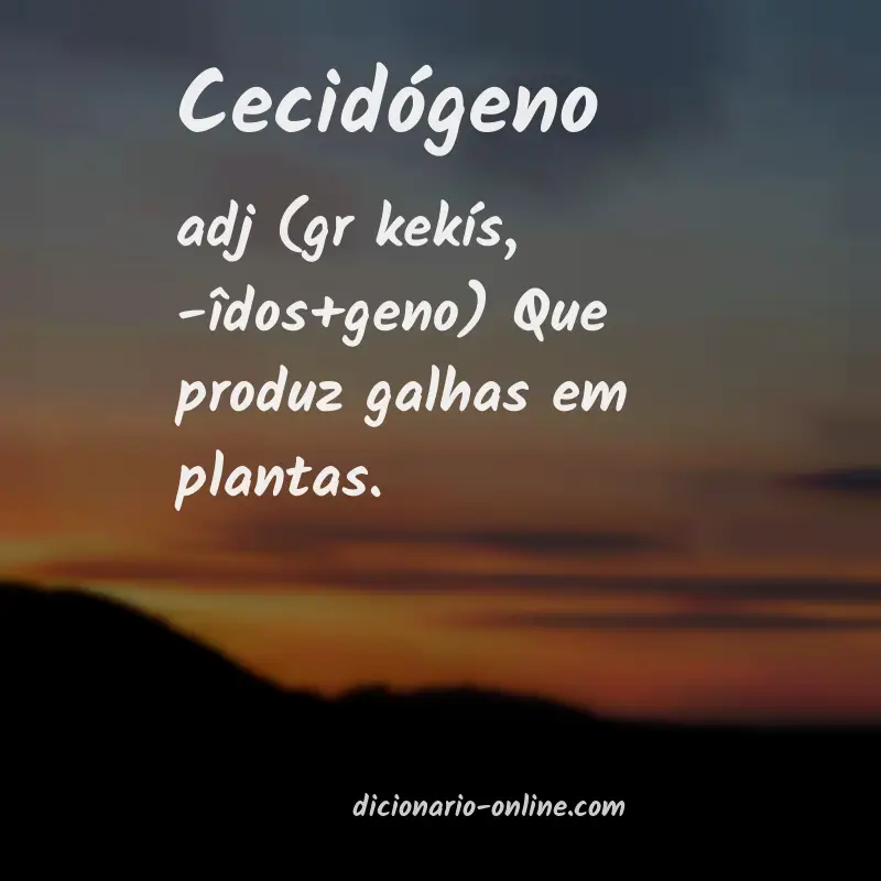 Significado de cecidógeno