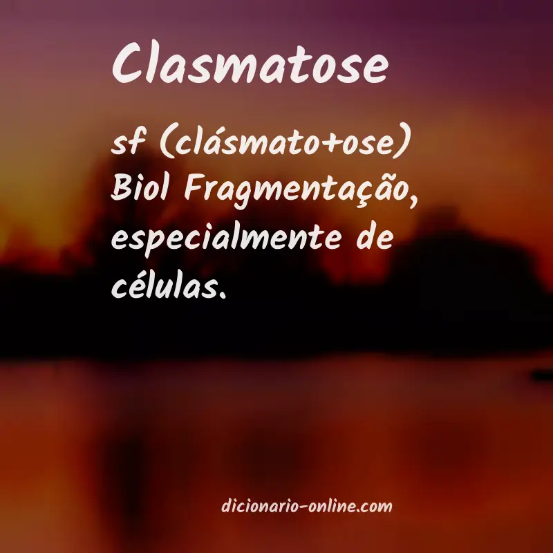 Significado de clasmatose