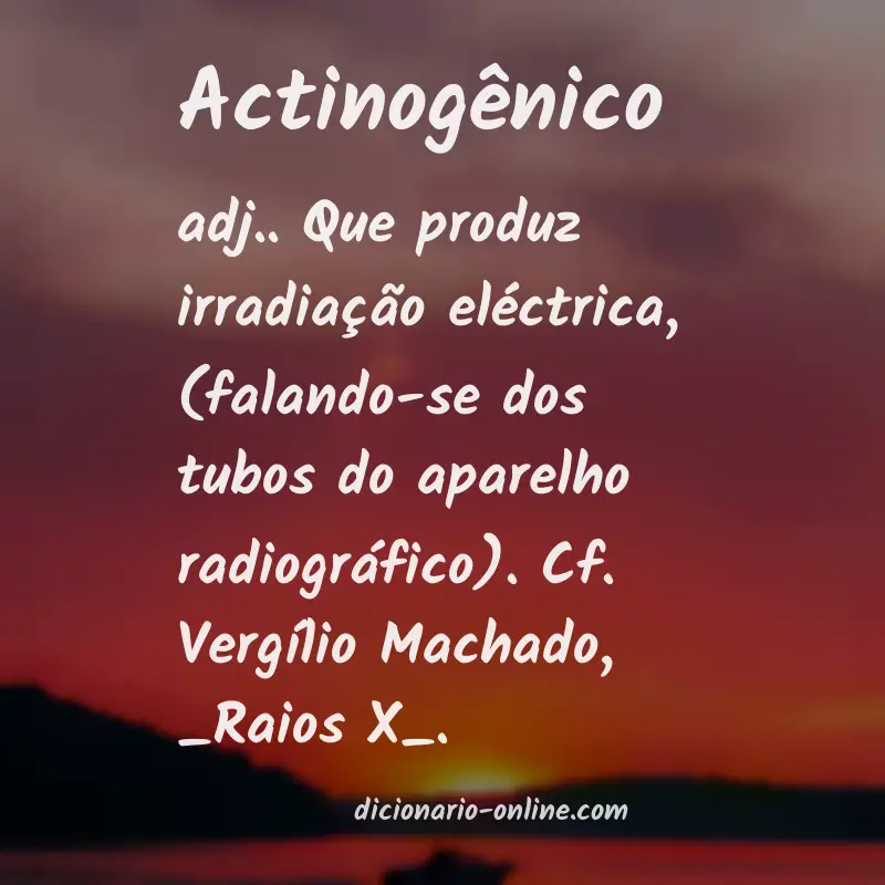 Significado de actinogênico