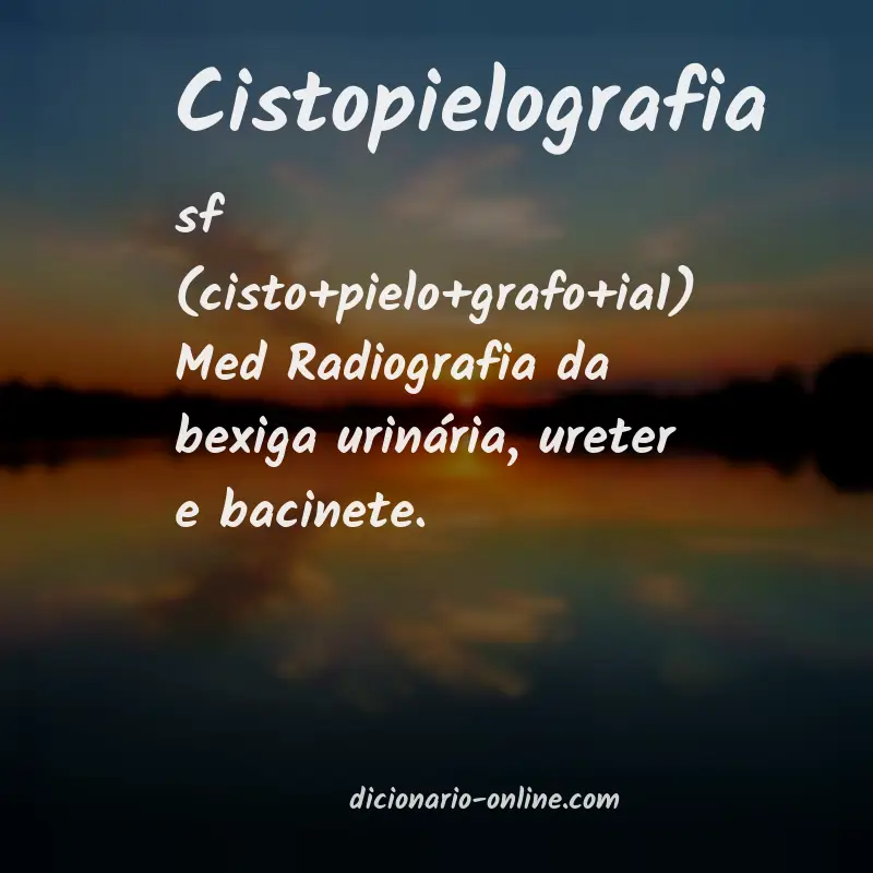 Significado de cistopielografia