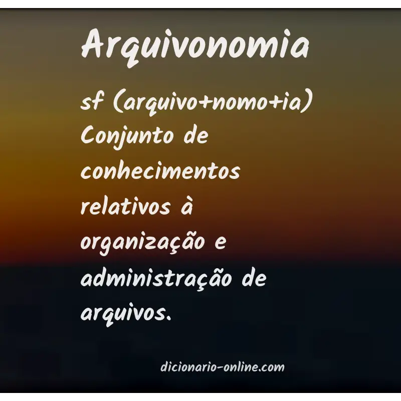Significado de arquivonomia