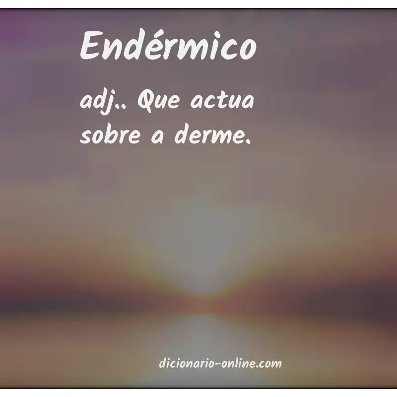 Significado de endérmico