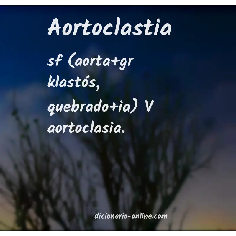 Significado de aortoclastia