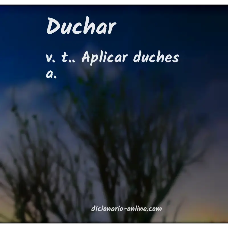 Significado de duchar