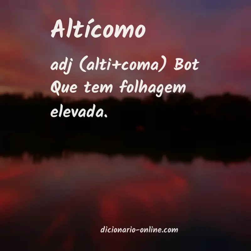 Significado de altícomo