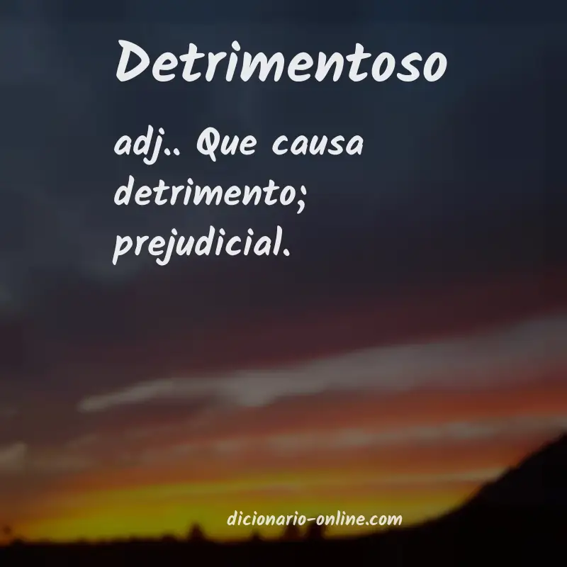 Significado de detrimentoso