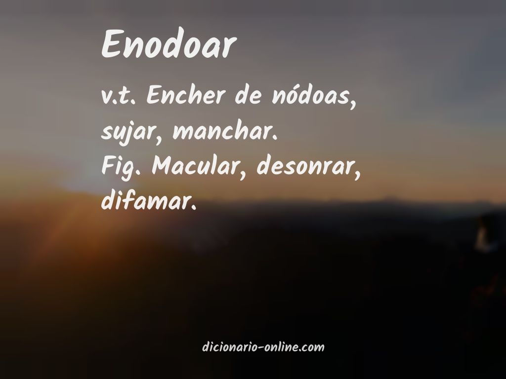 Significado de enodoar