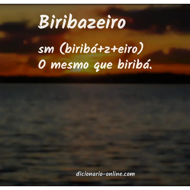 Significado de biribazeiro