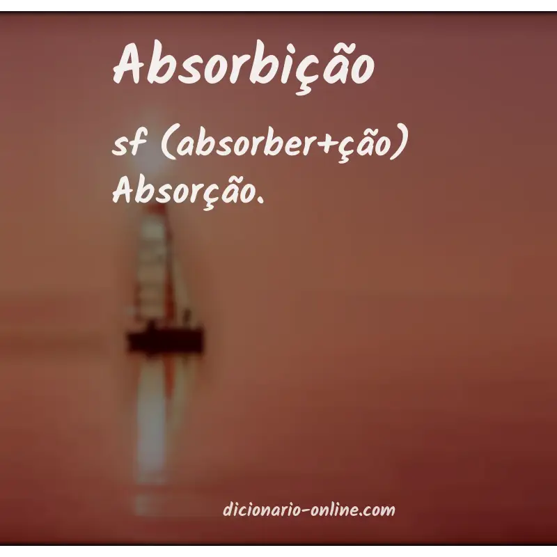 Significado de absorbição