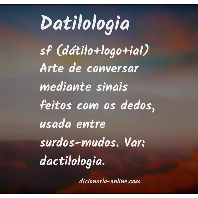 Significado de datilologia