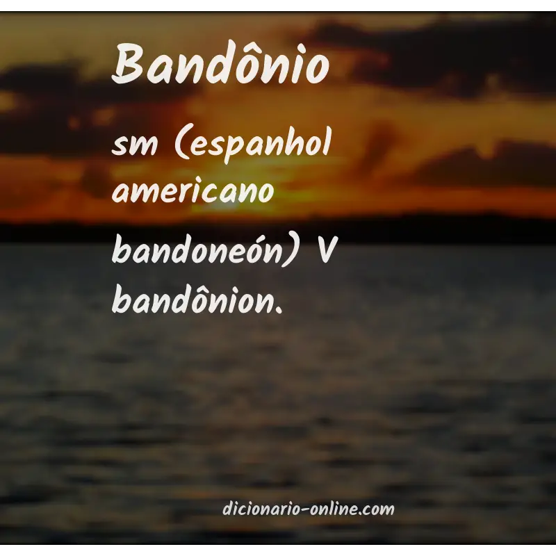Significado de bandônio