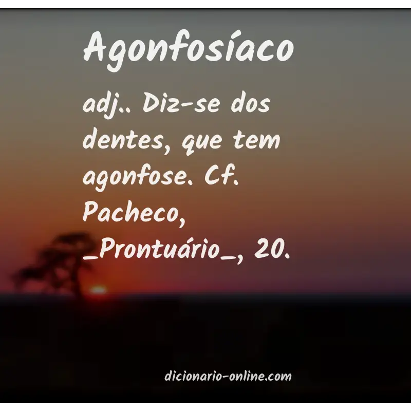 Significado de agonfosíaco