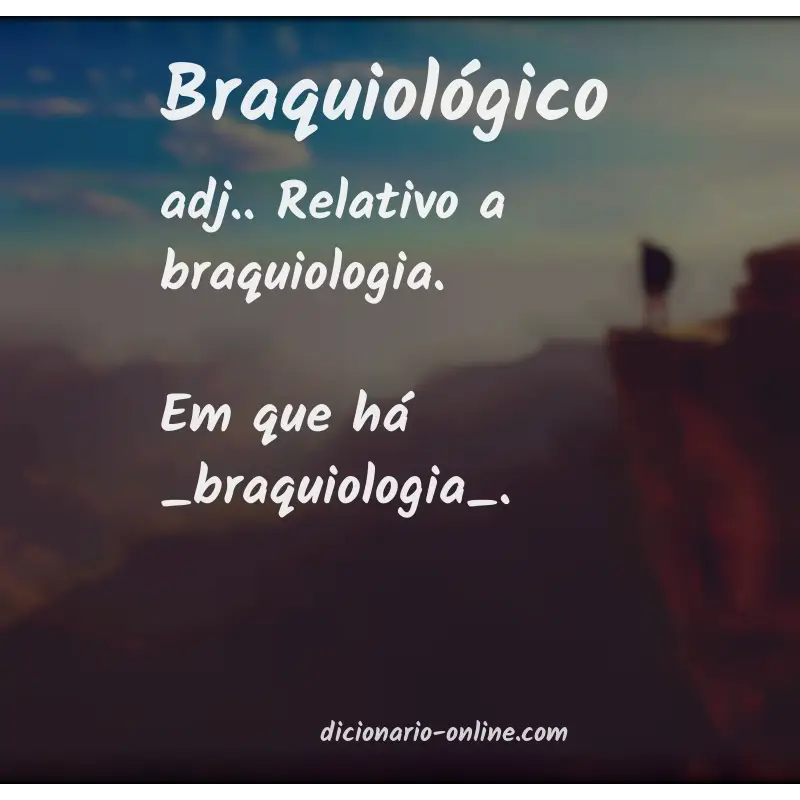 Significado de braquiológico