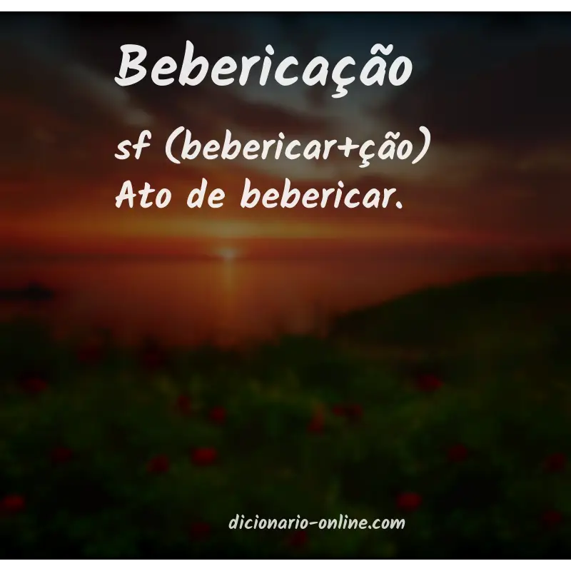 Significado de bebericação